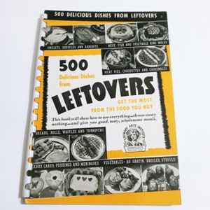 Vintage 500 Reste Kochbuch Holen Sie das Beste aus dem Essen, das Sie kaufen Culinary Arts Institute (bb2)