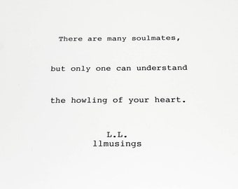 Many Soulmates - 5x7 Hand-typed Signed Poem by L.L. (llmusings)