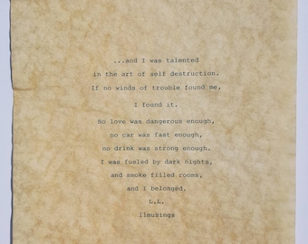 I was talented in the art of destruction/Poem by L.L. (llmusings) hand typed and signed on parchment paper