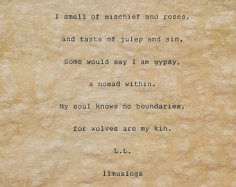 I smell of mischief and rose-poem by L.L. (llmusings) hand typed and signed on parchment paper