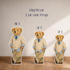 Pode incluir: Recortes de três ursos, cada um usando um suéter, camisa com gola e calças. Os ursos são rotulados com 2 pés, 3 pés e 4 pés de altura. O texto "Big Bear Cut out Prop" está na parte superior da imagem.