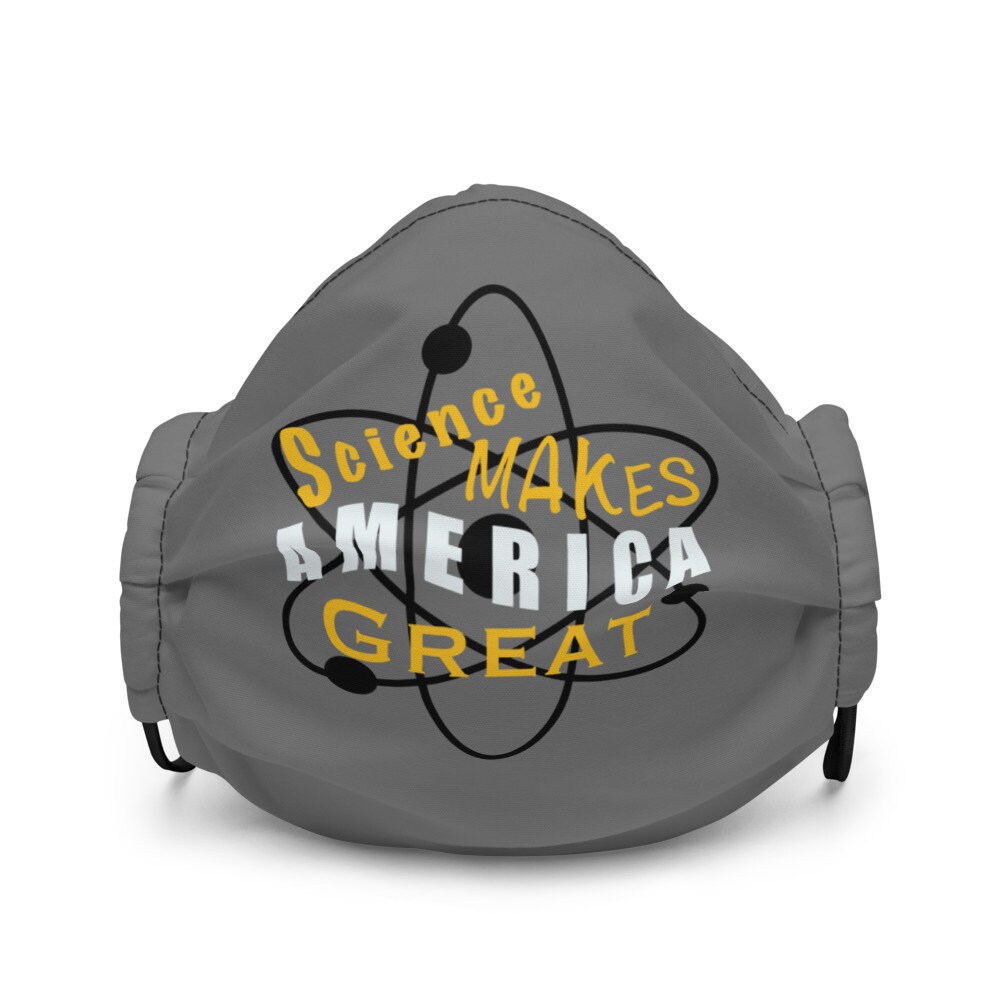 Science Mask Science Premium Face Mask Science Makes America Etsy