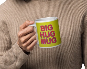 Big Hug Mug White glossy mug detective