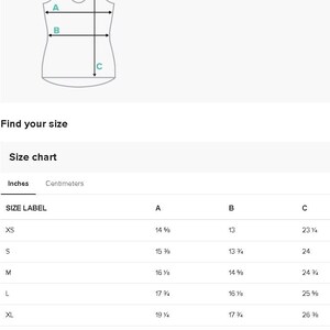 May include: A white illustration of a sleeveless top with labeled measurement points. Below, a size chart in inches lists measurements for XS to XL sizes, including A, B, and C measurements, with the text "Find your size" and "Size chart".