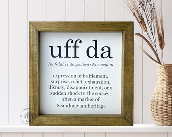 Uff da wood sign, uff da, Norwegian gift, Norwegian expression sign, Scandinavian heritage, Norwegian wall art, Nordic, home decor