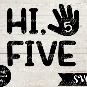 5th Birthday SVG, Hi Five!, Birthday SVG, Birthday, Toddler Birthday, Five Year Old, Five, Five SVG
