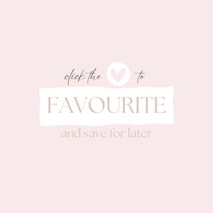 K&ouml;nnte beinhalten: Hellrosa Hintergrund mit dem Text "click the ♡ to FAVOURITE and save for later". Das Wort "FAVOURITE" ist in gro&szlig;er, hellbrauner Schrift, der restliche Text in kleiner, kursiver Schrift.