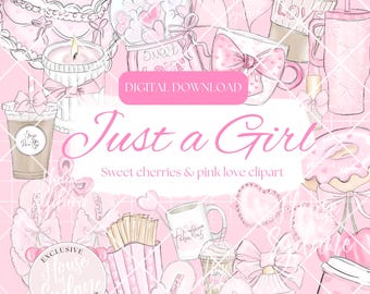 JUST A GIRL CLIPART - Digital Stickers, Valentines, Girly, Love Pink, Coffee Girl, Instant Download