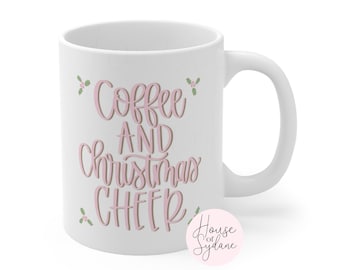 Pink Christmas Coffee Mug: Christmas Cheer, Xmas Eve Gift