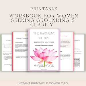 Peut inclure: Un cahier imprimable intitulé "The Harmony Within: Elemental Self-Care" avec un design de fleur de lotus rose. Le cahier est destiné aux femmes recherchant l'ancrage et la clarté. Plusieurs pages sont visibles.