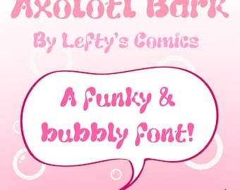 Axolotl Bark Font - Bubbly Font - Cute Font - Comic Font - Procreate iPad Font