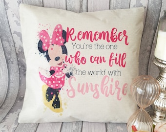 Minnie mouse Disney pink quote inspired "Remember you're the one who can fill the world with sunshine"  cushion cover pillow gift home deco