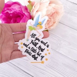 Disney Tinkerbell Fairy Quote faith trust pixie dust Embroidered patch / Iron on Patch / Clothes material patch /Iron or sew / Disney Patch