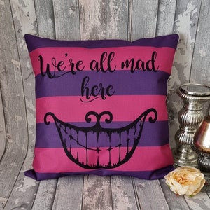 Alice in wonderland silhouette Cheshire cat inspired " We're all mad here " quote cushion cover throw pillow 45 cm Disney home decor gift