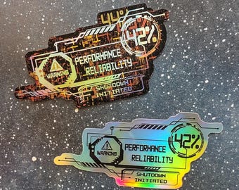 Murderbot Diaries || Performance Reliability || Holo vinyl sticker