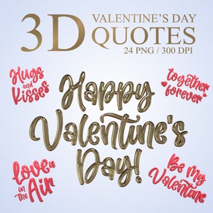 3d Valentine&#39;s Day Quotes / valentine quotes / 24 transparent PNG /