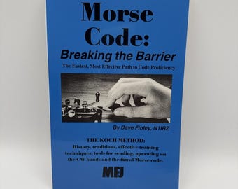 Morse Code: Breaking the Barrier First Edition 1997 by Dave Finley  Paperback