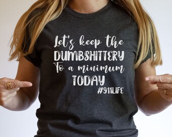 911 Dispatch Shirt, Funny Dispatcher TShirt for Women, Thin Gold Line T-Shirt for Her, Emergency Operator Tee Appreciation Week Gift