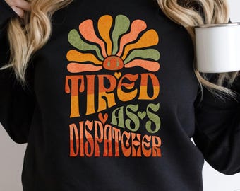 Funny Retro Dispatcher Sweatshirt, Crewneck Sweatshirt 911 First Responder, Thin Gold Line Dispatch Appreciation Week Gift, Vintage Operator