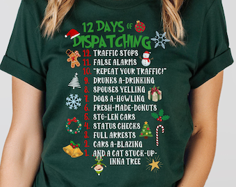 Funny Dispatcher Christmas Shirt for 911 First Responders 911 Police Dispatcher TShirt Cute Christmas Dispatch Appreciation Gift for Women