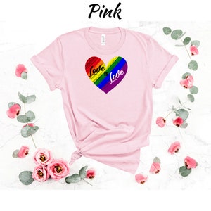 Gay Pride Tshirt Rainbow Clothing for Lesbians Queer Love is Love Tee Shirt LGBTQIA Love T-Shirt Equality T Shirt Coming Out Shirt for Women Pink