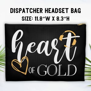 May include: Black canvas zippered pouch with the text "heart of gold" in white lettering. A gold headset graphic is above the text. The pouch measures 11.8 inches wide by 8.3 inches high.