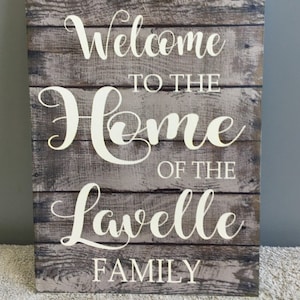 Welcome to our home house warming gift personalized Wooden Sign