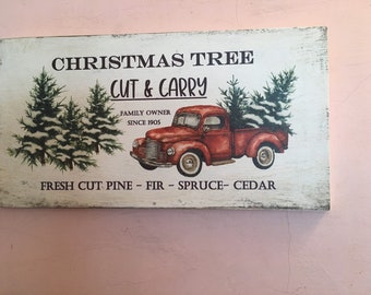 Christmas tree cut and carry xmas Plaque Wooden Sign hanging sign