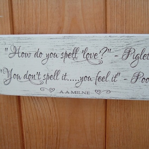 Winnie the Pooh Wooden Plaque: How Do You Spell Love Sign