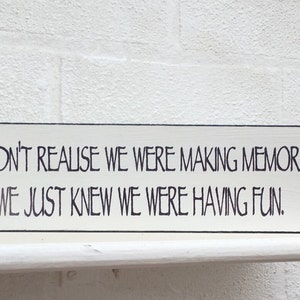 Winnie the Pooh making memories just having fun Plaque Wooden Sign