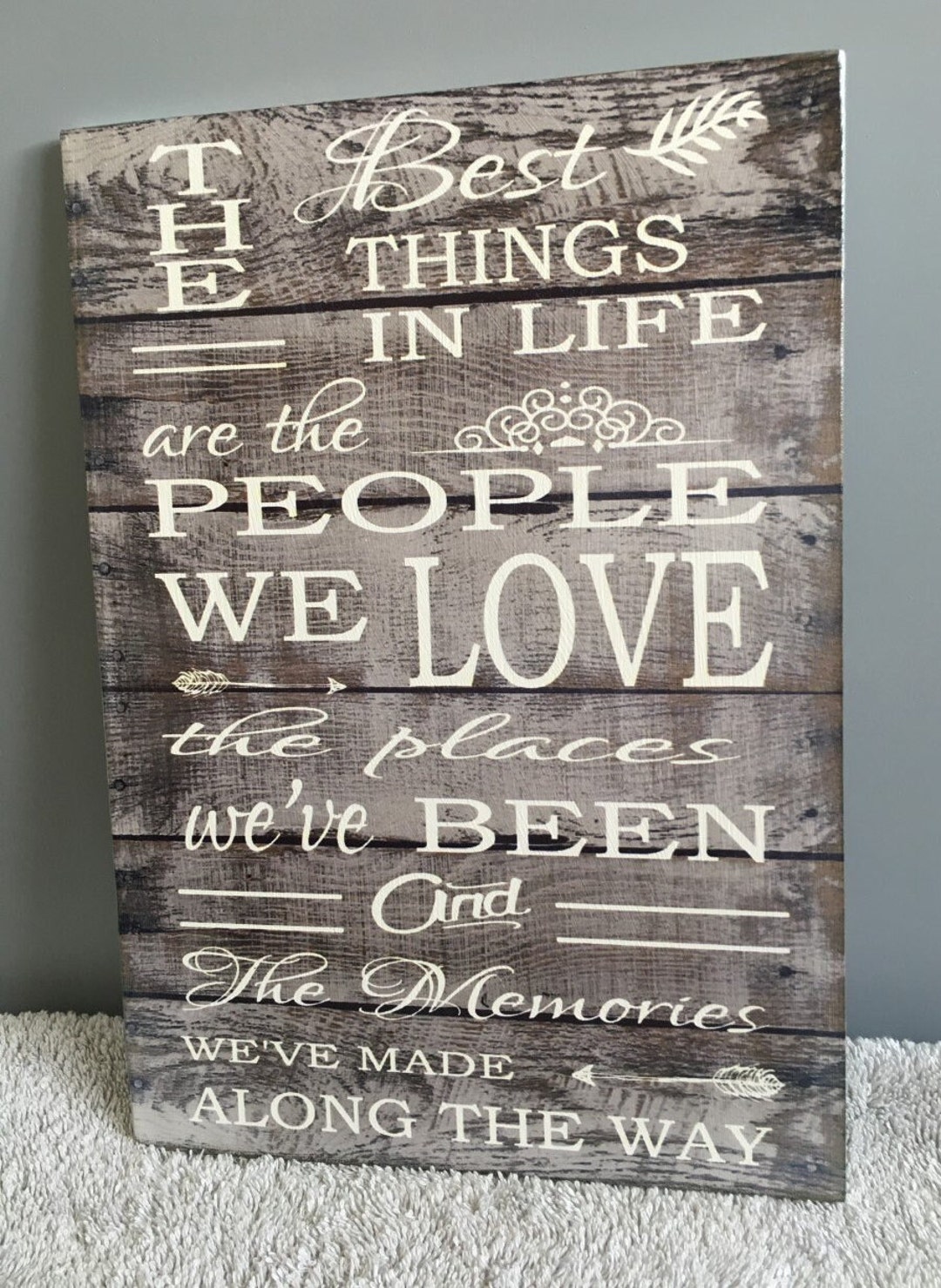 The Best Things In Life Sign II