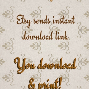 Op de afbeelding: Tekst op een beige achtergrond met een bloemenpatroon. De tekst luidt: "Koop Etsy stuurt een directe downloadlink Je downloadt en print! ... zoveel kopie&euml;n als je wilt"