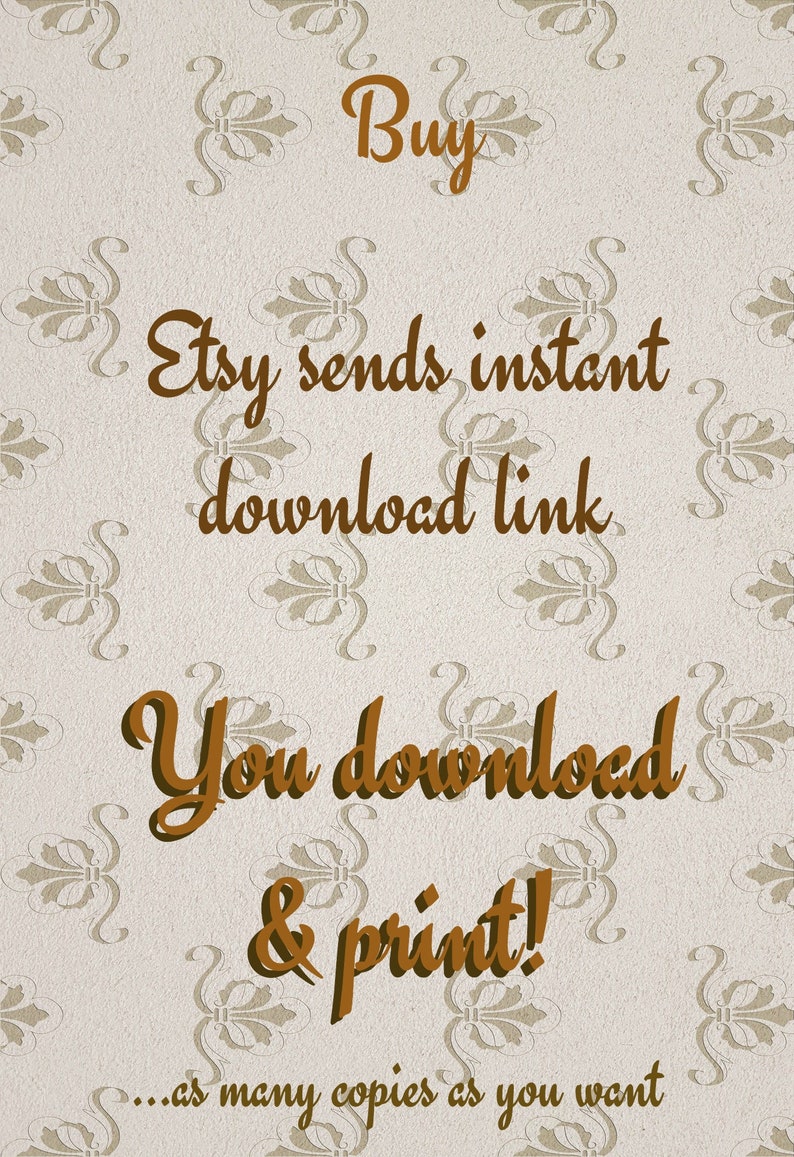 Op de afbeelding: Tekst op een beige achtergrond met een bloemenpatroon. De tekst luidt: "Koop Etsy stuurt een directe downloadlink Je downloadt en print! ... zoveel kopie&euml;n als je wilt"