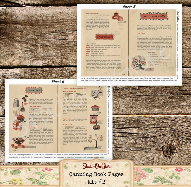 May include: A printable set of vintage canning book pages with illustrations and recipes for making fruit butters, conserves, jelly, and fruit juices. The pages are labeled "Sheet 5" and "Sheet 6" and include the text "Studio On Glore Canning Book Pages Kit #2".