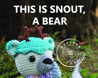 This is Snout, the Bear | Amigurumi Pattern
