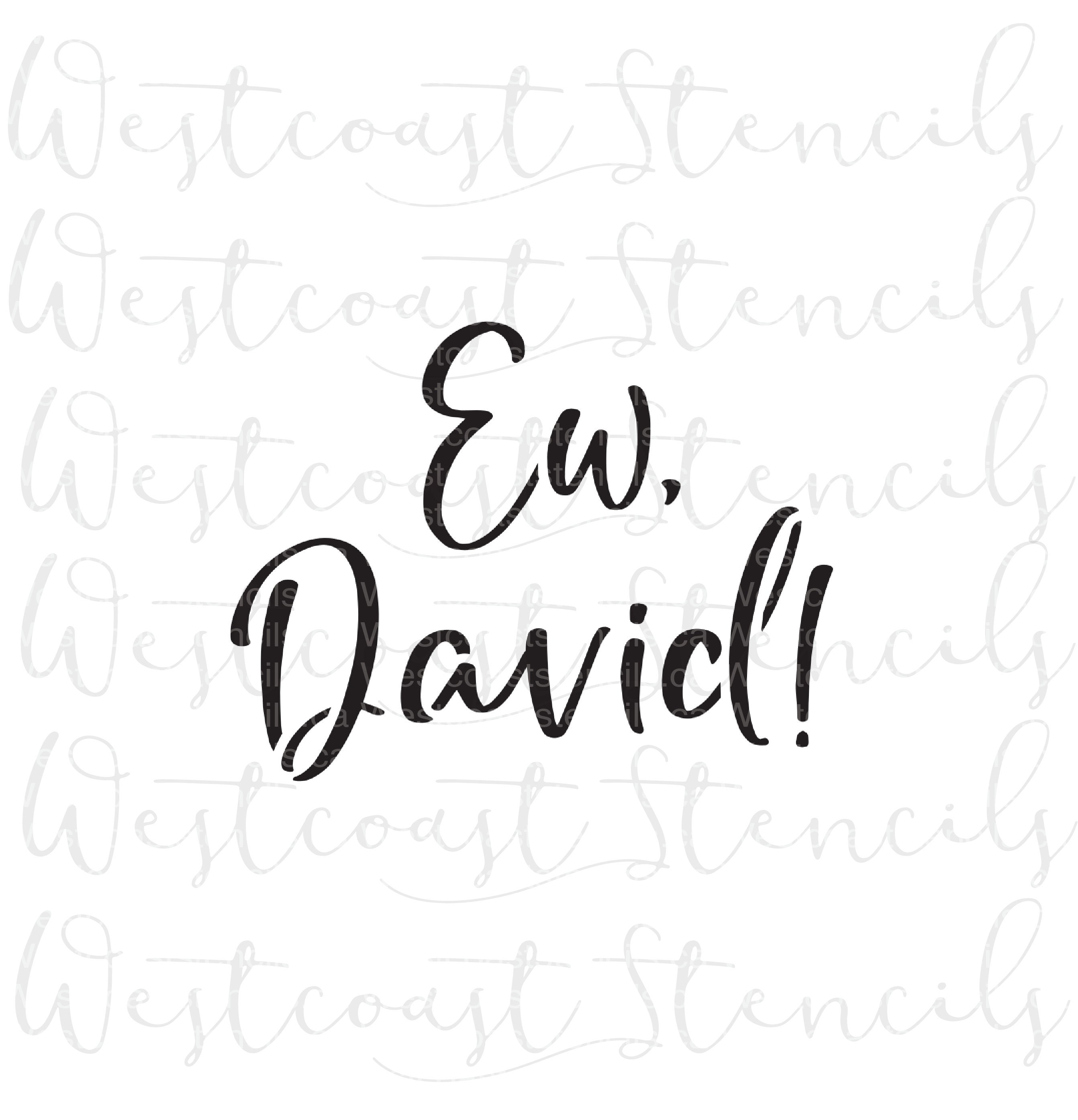Ew David Stencil Schitts Creek Cookie Stencil Etsy ew-david-stencil-schitts-creek-cookie-stencil-etsy