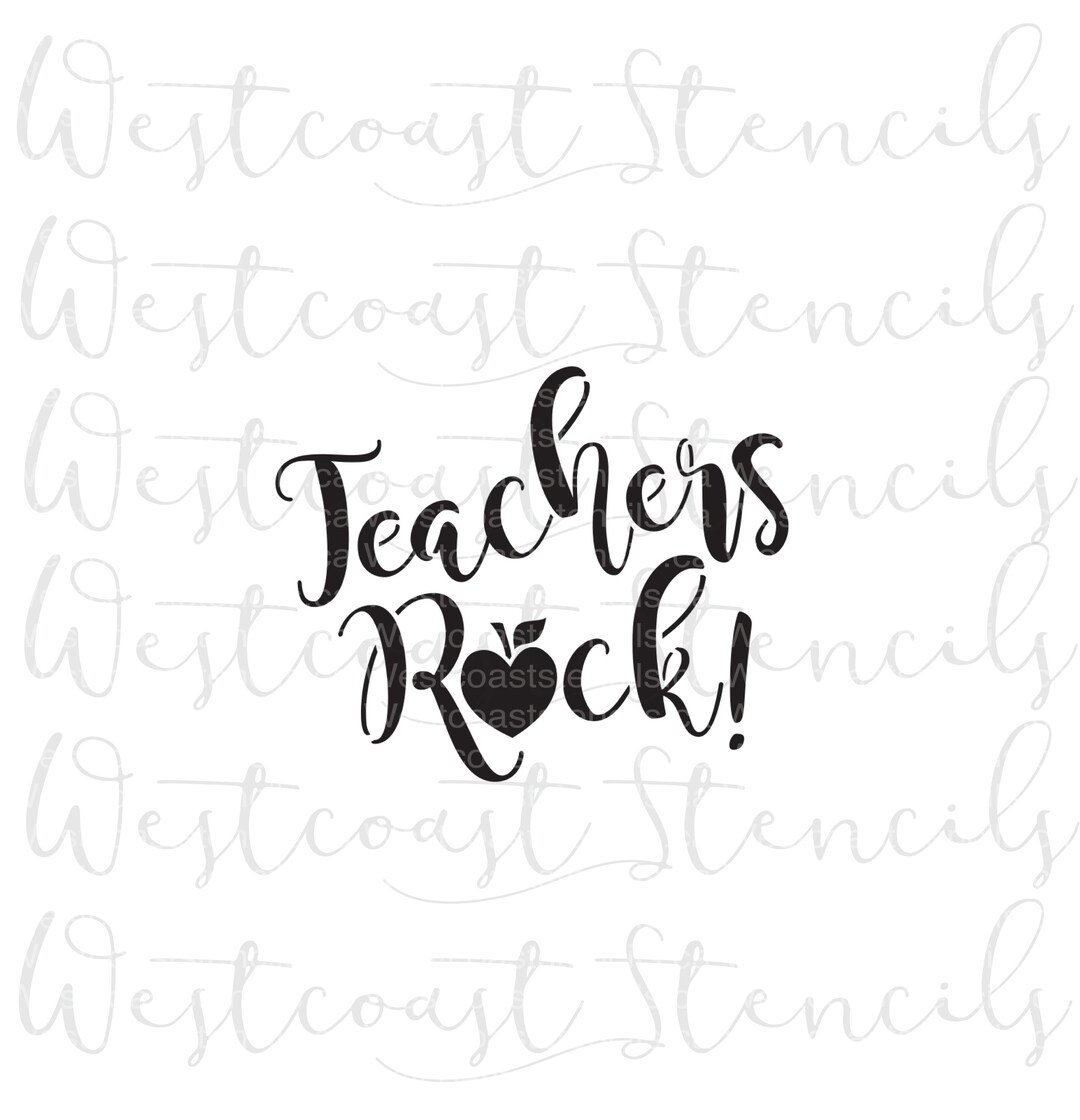 Teachers Rock Stencil, School Stencil, Teacher Stencil, Cookie Stencil