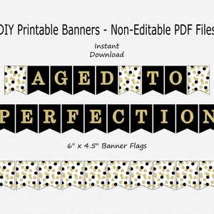 Aged To Perfection Banner - Black & Gold Glitter - Confetti Dots - Birthday Party Sign - PRINTABLE - INSTANT DOWNLOAD