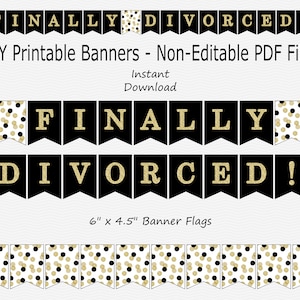 Finally Divorced! Banner - Black & Gold Glitter - Confetti Dots - Divorce Party Sign - Divorced - PRINTABLE - INSTANT DOWNLOAD
