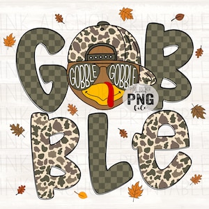 May include: A digital graphic with the word "GOBBLE" in large letters, with the "O" replaced by a turkey wearing sunglasses and a camouflage hat. The letters have a mix of camouflage and checkered patterns, with autumn leaves scattered around.