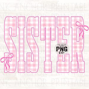 Sister Pink Gingham Png Printable Design INSTANT DOWNLOAD