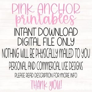 Op de afbeelding: Een digitale kunstdruk met de tekst "PINK ANCHOR printables" in roze script. De afbeelding bevat ook de zinnen "INSTANT DOWNLOAD DIGITAL FILE ONLY" en "PERSONAL AND COMMERCIAL USE DESIGNS" in zwarte tekst. De woorden "THANK YOU!" staan in roze script.