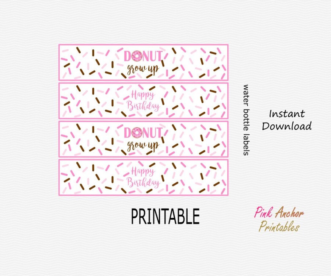 Printable Donut Grow up - Happy Birthday - Water Bottle Labels - Light ...