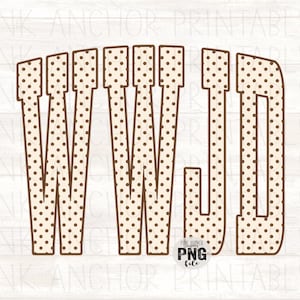May include: The letters WWJD are displayed in a tall, block-style font with a cream-colored background and a repeating pattern of small brown polka dots. Each letter is outlined in a solid brown border, creating a distinct graphic design element.