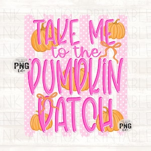 May include: A digital graphic design featuring the text Take me to the pumpkin patch in bright pink lettering. The background consists of vertical light pink stripes with white polka dots, accented by orange pumpkin illustrations and orange bows.