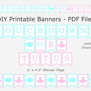 Touchdowns or Tutus Banner - Baby Pink & Blue - Football, Tutu - PRINTABLE - INSTANT DOWNLOAD