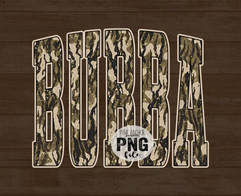 Bubba Camo Png Father's Day Printable Design INSTANT DOWNLOAD - Etsy