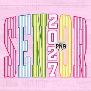 May include: A vibrant digital graphic featuring the text "SENIOR 2021" in a bold, striped font. The letters are pink, blue, green, yellow, and pink, set against a pink wood grain background. A "PNG file" logo is in the center.