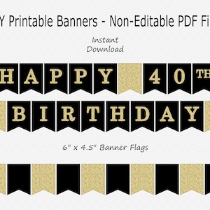 Happy 40th Birthday Banner - Black & Gold Glitter - 40 - Party Decor - Digital Files - PRINTABLE - INSTANT DOWNLOAD