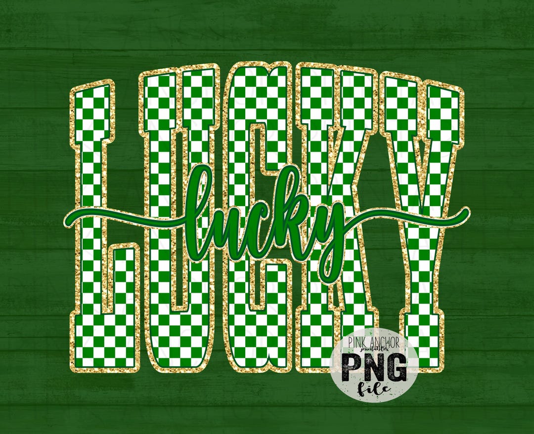 Luck Checker Lucky Checker Green Gold Cursive Png File Clip Art Printable Design ...